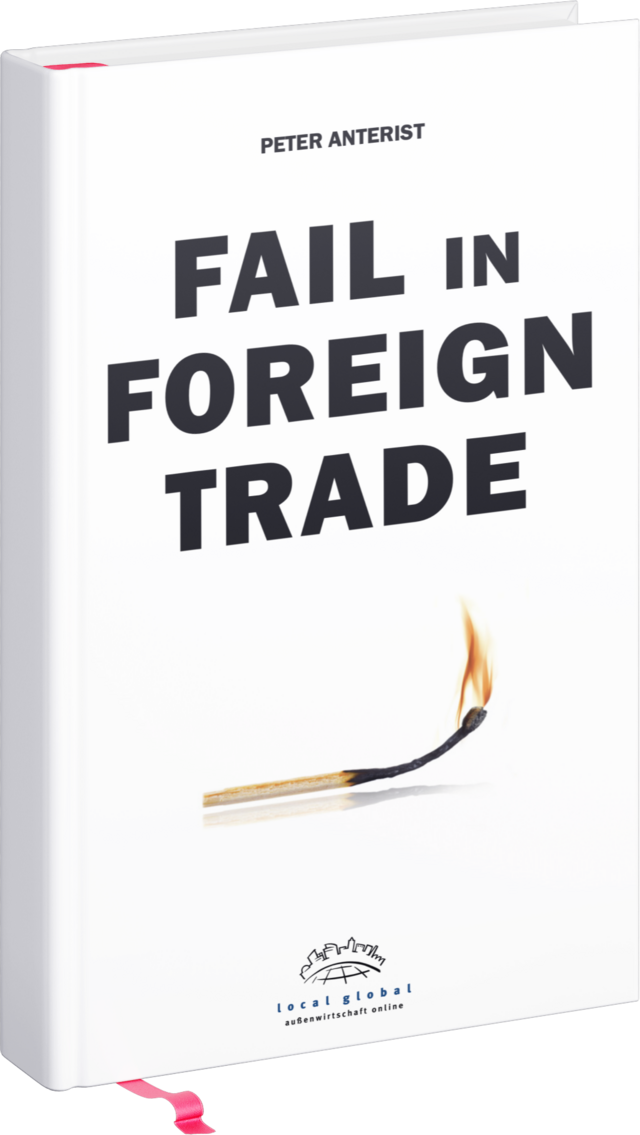 Ratgeber zur Auslandsexpansion: Fail in Foreign Trade Buch "Fail in Foreign Trade" von Peter Anterist